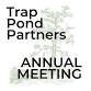 Annual Meeting — Trap Pond Partners event image