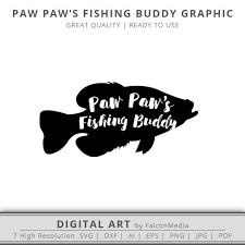 Download Paw Paw S Fishing Buddy Crappie Graphic Gone Fishing Crappie Instant Download Grandpa Svg Fishing Camp Ready To Use Silhouette Projects Paw Crappie