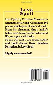 Love Spell A Poetry Collection Nersesian Christina 9781523477579 Amazon Com Books