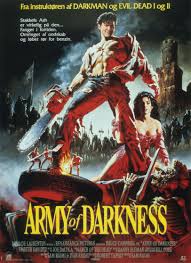 Army Of Darkness Sam Raimi Us 1992 Http Www Imdb Com Title Tt0106308 Movie Posters Vintage Horror Movie Posters Movie Posters
