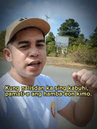 Kung nalisdan ka, pamati-e ako☝️❤️ Motivational words para kinyo meg