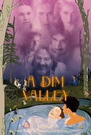 A DIM VALLEY Trailer And Poster Premiere For Indie Film, Out This July!
