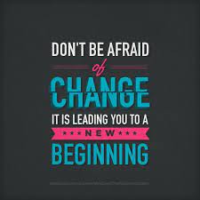Positive Quotes About Change Change Inspirational Quote Motivational Images New Beginning Change Quotes Positive Change Quotes Positive Quotes