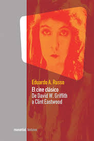 [PDF] El cine clásico de Eduardo A. Russo