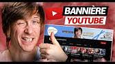 Art de la table : Comment Creer Une Banniere Youtube Sans Logiciel 2019 Youtube