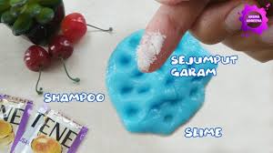 Cara Membuat Slime Dengan Shampo Dan Garam Youtube