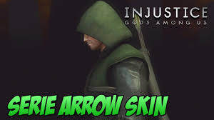 Serie Arrow Skin Arqueiro Verde Injustice Gods Among Us Youtube 0 ratings0% found this document useful (0 votes). serie arrow skin arqueiro verde injustice gods among us