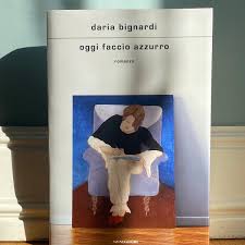 Daria bignardi, storia della mia ansia, mondadori, 2018. Daria Bignardi In Libreria Con Oggi Faccio Azzurro