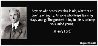 Lifelong Learning Henry Ford Famous Quotes Wisdom Quotes