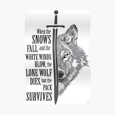As marie claire explains, she was quoting what her late father. Wolf Pack Posters Redbubble