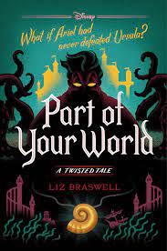 Ships from and sold by amazon.com. Amazon Com Part Of Your World A Twisted Tale 9781368013819 Braswell Liz Books