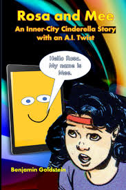 Amazon.com: Rosa and Mee: AN AI ADVENTURE STORY: 9798988192503: Goldstein, Benjamin,  Goldstein, Benjamin: Books