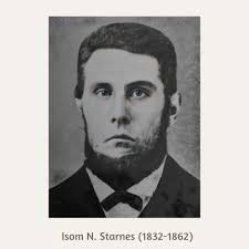 A Union County Soldier Who Never Came Home This military record belongs to  Isom N. Starnes, a farmer from Union County who enlisted in March 1862 at  the age of 30. He