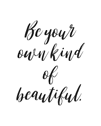 #be your own kind of beautiful #life is beautiful #you are beautiful #beautiful #lit #grunge #french quote #french post #life quotes #quotes to live by #quotes #black and white #french. Be Your Own Kind Of Beautiful Hope Quotes Strength Beautiful Quotes Life Quotes