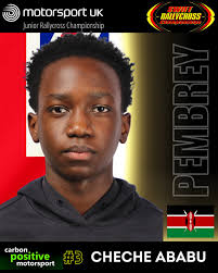 NAME: CHECHE ABABU RACE NO: 3 HOMETOWN: NAIROBI, KENYA PREVIOUS EXPERIENCE:  REIGNING KENYAN NATIONAL CADET JUNIOR BUGGY DOUBLE CHAMPION