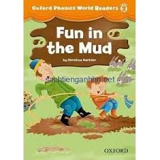 Oxford Phonics World 1 Teacher S Book Pdf Free Download Oxford Phonics World Readers Level 2 Fun In The Mud Pdf Ebook Audio In 2020 Phonics Readers Phonics Kids Learning Activities