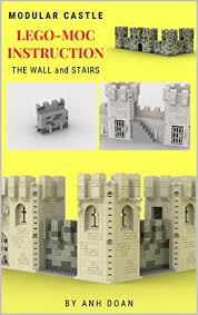 The ingenious invention of mankind that creates quite the dilemma in our homes. Lego Moc Instruction Modular Castle The Wall And Stairs English Edition Ebook Doan Anh Amazon De Kindle Shop