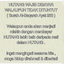 Meskipun hutang dibolehkan dalam islam, tapi perlu diingat hutang wajib dibayar. Azry On Twitter Wajib Dibayar Hutang Walau Tidak Dituntut Https T Co Zxqlbwwrid