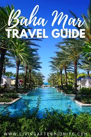 25 Photos That Will Make You Want To Visit Baha Mar Living After Midnite Bahamas Resorts Bahamas Travel Bahamas Travel Guide