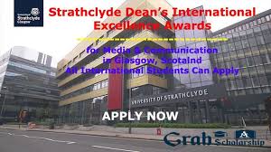Strathclyde Dean S International Excellence Awards For Media Communication In Glasgow In 2020 International Scholarships Excellence Award University Of Strathclyde