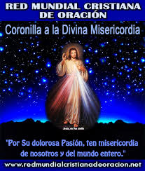 Coronilla a la divina misericordia. Coronilla A La Divina Misericordia Sor Faustina Red Mundial Cristiana De Oracion