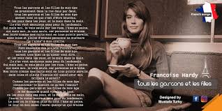 A d a f#m e a f#m tous les gar?ons et les filles de mon ?ge d e se prom?nent dans la rue deux par deux a f#m tous les gar?ons et les filles de mon ?ge d e savent bien ce que c'est d'?tre heu. Artstation Francoise Hardy Mustafa Alim