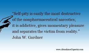 Poor Me Syndrome Good Life Quotes Victim Mentality Poverty