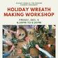 Holiday Wreath Making Workshop at Evans Farms event image