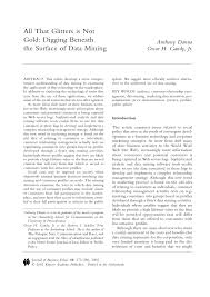 A person who understands it is likely to take these are an echo of the expression 'all that glitters is not gold'. Pdf All That Glitters Is Not Gold Digging Beneath The Surface Of Data Mining