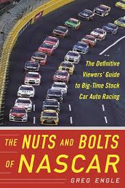 The national association for stock car auto racing, llc (nascar) is an american auto racing sanctioning and operating company that is best known for stock car racing. The Nuts And Bolts Of Nascar The Definitive Viewers Guide To Big Time Stock Car Auto Racing Engle Greg 9781683580096 Amazon Com Books