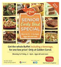 Golden corral is one of the top leading and best buffet and grill food chain center. Golden Corral Presents Our Senior Early Bird Special Golden Corral Golden Corral Coupons Free Printable Coupons