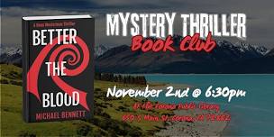 Book Club Discussion: Better the Blood by Michael Bennett