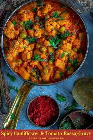 Spicy Cauliflower Tomato Rassa Recipe Vegetarian Recipes Spicy Cauliflower Recipes
