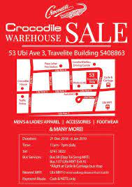Crocodile Singapore Warehouse Sale Up To 80 Off Promotion 21 Dec 2018 6 Jan 2019 Warehouse Sales Crocodile Warehouse