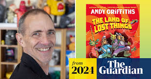 The Land of Lost Things by Andy Griffiths review