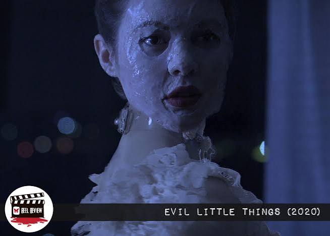Reel Review: Evil Little Things (2020) - Morbidly Beautiful