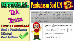 Kumpulan soal un integral dan pembahasannya. Contoh Soal Penting Pembahasan Soal Ujian Nasional Materi Integral Tak Tentu 2019 Icpns