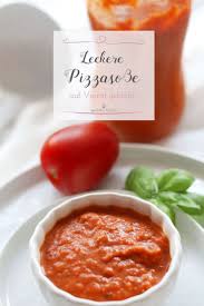 Ultra Lecker Selbstgemachte Pizzasosse Auf Vorrat Pizza Pizzasosse Pizzasauce Rezept Lecker Rezepte Pizzasauce