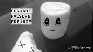 Spruche Falsche Freunde Youtube