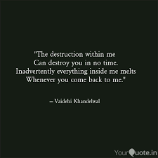 The Destruction Within M Quotes Writings By Vaidehi Khandelwal Yourquote
