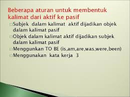 Pengertian, ciri, jenis, contoh, perbedaan, klasifikasi : Kata Kerja Aktif Dan Pasif Bahasa Indonesia