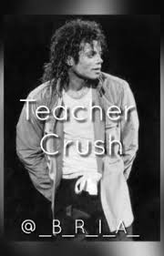 How many of you had a crush on your teacher? Teacher Crush Bria J Wattpad