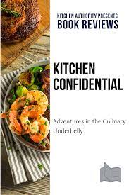 Kitchen Confidential By Anthony Bourdain A Culinary Great Tells All Healthy Cook Books Culinary Kitchen Confidential