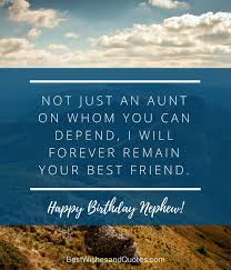 God sent you to us to shower love on you and today is the day on which we celebrate the new season in your life. Happy Birthday Nephew 35 Awesome Birthday Quotes He Will Love