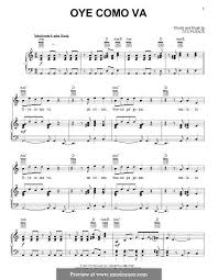 Oye Como Va Santana By T Puente Sheet Music Music Lessons Piano Sheet Music But oye como va mi ritmo could also mean hear how my rhythm is going or listen to my rhythm. so i think carlos is inviting a lovely mulata to come enjoy his music! oye como va santana by t puente