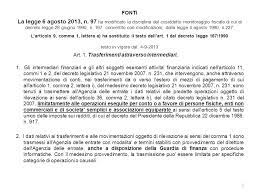 In vigore dal 30 giugno 1990. Monitoraggio Fiscale Attivita Di Monitoraggio Delle Transazioni E Dei Pagamenti Da E Per L Estero Soggetti Obbligati Adempimenti Scambio Di Informazioni Ppt Scaricare