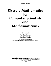 It is intended for use in a first course in discrete mathematics in an undergraduate computer science and mathematics curriculum. Pdf Discrete Mathematics For Computer Scientists And Mathematicians Vaishali Keerti Academia Edu