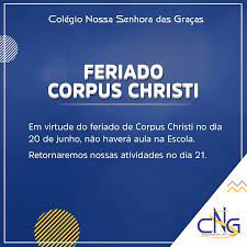 See more of feriado corpus christi on facebook. Feriado Corpus Christi Colegio Nossa Senhora Das Gracas