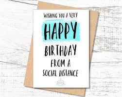 Funny Birthday Card Social Distancing Lockdown Birthday Card Etsy In 2021 Funny Birthday Cards Birthday Cards For Friends Birthday Cards For Brother