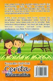 Lambang bilangan dari delapan belas adalah … nah itulah kumpulan contoh soal matematika kelas 1 sd lengkap beserta kunci jawabannya. Buku Kumpulan Soal Soal Cerita Matematika Sd Kelas 6 Bukukita